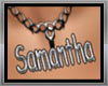 Necklace  Samantha name