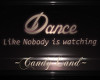 ~CL~DANCE WALL SIGN
