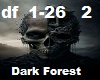 Dark Forest /Oten Tiik