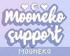 Mooneko 10k support