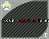[A] Your Forever