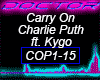 Carry On, Charlie Puth