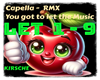 U got 2 let the MusicRMX