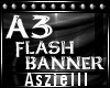 {A3} A3 Flash Banner