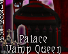 Palace Vamp Queen