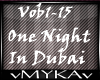 ONE NIGHT IN DUBAI