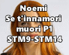 Noe Se t'innamori muori