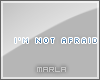 [MC] Not afraid
