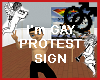 I'M GAY PROTEST SIGN