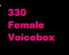 330 female+voice+box vb