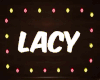Lacy in lights sign name