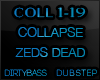 COLLapse Zed Dubstep
