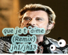 que je t aime remix