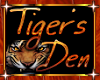 Tiger's Den