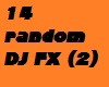 14 Random DJ FX (2)