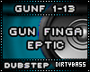 GUNF Gun Finga Eptic Dub