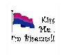 Kiss Me I'm Bisexual