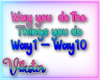 v way u do things u do