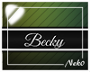 *NK* Becky (Sign)