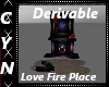 Derivable Love Fire Plac