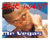 Mr. Vegas - She want