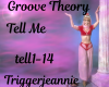 Groove Theory-Tell Me