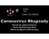 Cornavirus Rhapsody-