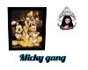 The  Gang Micky