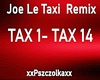 Joe Le Taxi  Remix