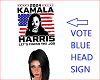 Kamala Harris head sign