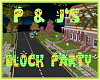 P&J's Block Party BBoard