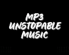 MP3 UNSTOPABLE MUSIC