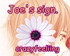 [C] Joe's ~ sign