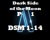 Dark Side of the Moon P1