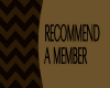 -B- Recommend a member