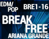 Ariana G - Break Free