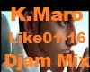 .D. K. Maro Mix Like