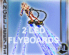 2 BLUE LED FLYBOARDS M/F