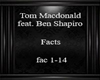 Tom Macdonald - Facts