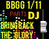 Bring Back The Glory P1