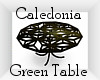 Caledonia Green Table