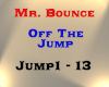 Mr. Bounce - Off The