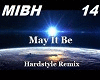 HARDSTYLE-MAY IT BE