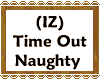 (IZ) Time Out Naughty