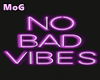 ✯ No bad vibes - Neon