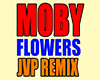 MOBY - FLOWERS