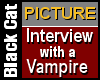 Interveiw with a Vampire