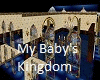 My Baby's Kingdom
