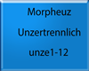 Morpheuz -Unzertrennlich
