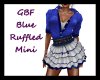 GBF~Blue Ruffled Mini